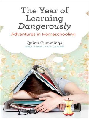 cover image of The Year of Learning Dangerously